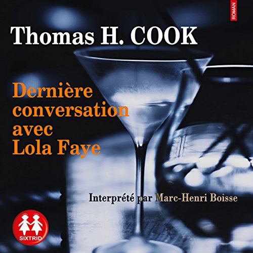 Dernière conversation avec Lola Faye