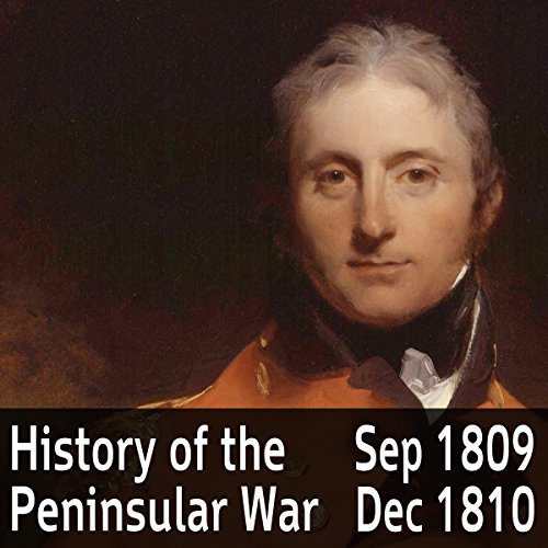 A History of the Peninsular War Volume 3: September 1809 - December 1810