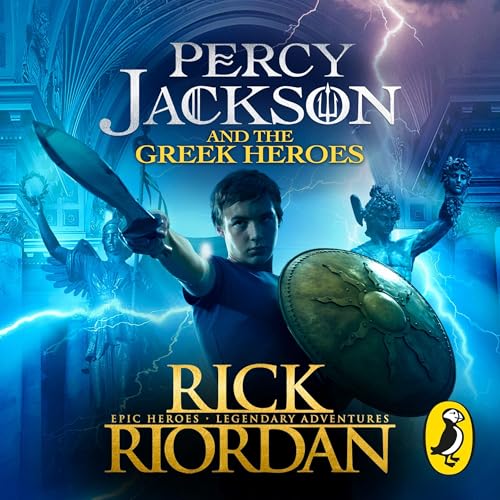 Percy Jackson and the Greek Heroes by Rick Riordan