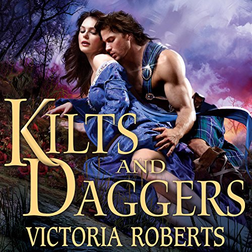 Kilts and Daggers by Victoria Roberts
