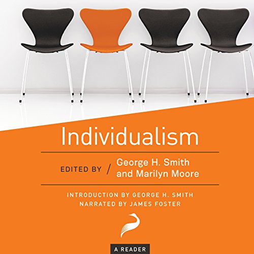 Individualism by George H. Smith - editor