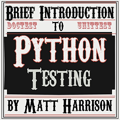 Brief Introduction to Python Testing
