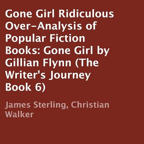 Analysis: Ridiculous Over-Analysis of Popular Fiction Books: Gone Girl by Gillian Flynn