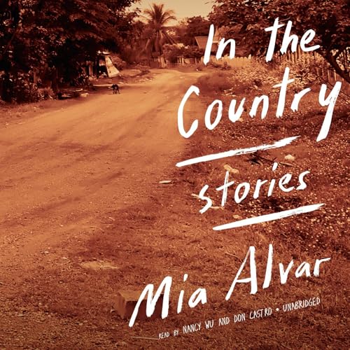 In the Country by Mia Alvar