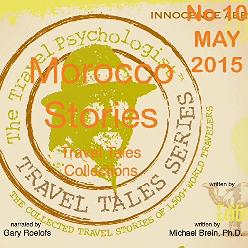 Travel Tales Collections: Morocco & North Africa by Michael Brein