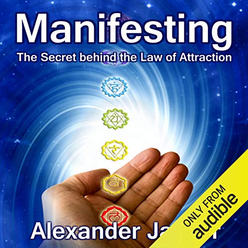 Manifesting: The Secret Behind the Law of Attraction