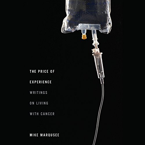 The Price of Experience by Mike Marqusee