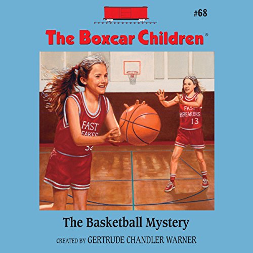 The Basketball Mystery by Gertrude Chandler Warner