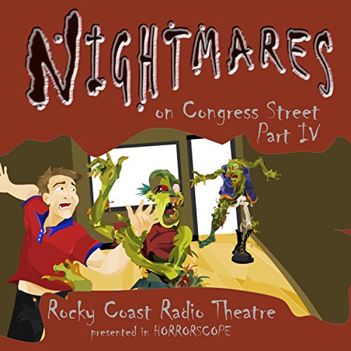 Nightmares on Congress Street, Part IV by Rhonda Carlson