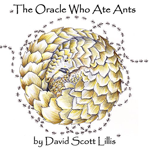 The Oracle Who Ate Ants