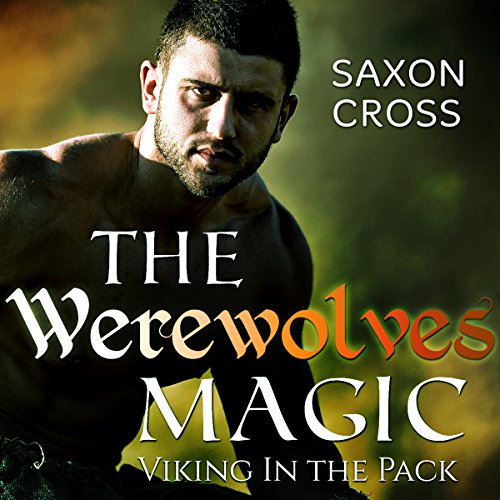 The Werewolfs Magic: Viking in the Pack