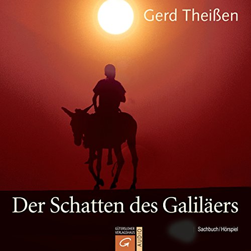 Der Schatten des Galiläers by Gerd Theißen