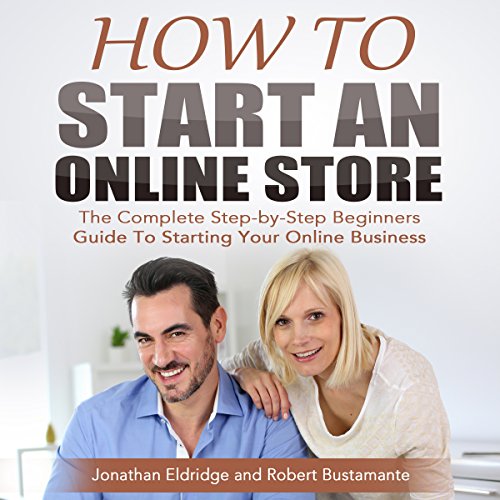 How to Start an Online Store by Jonathan Eldridge