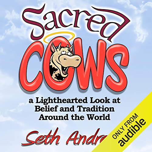 Sacred Cows by Seth Andrews