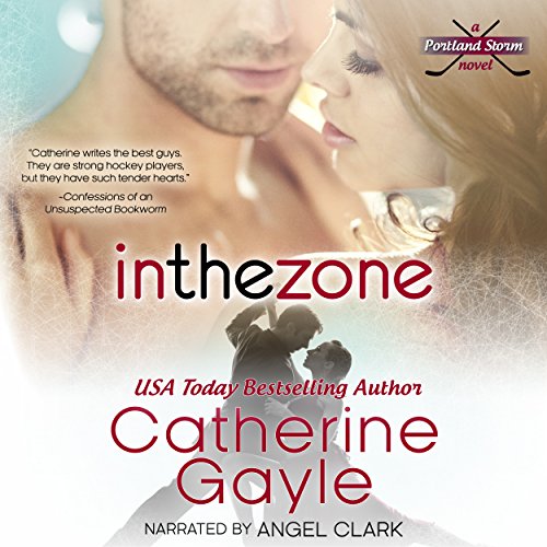 In the Zone by Catherine Gayle