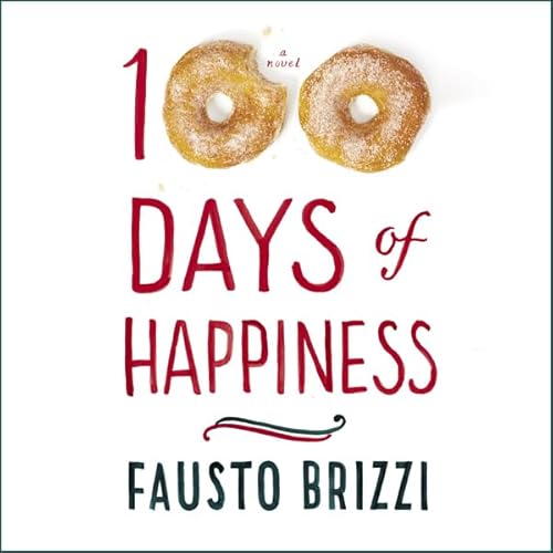 100 Days of Happiness by Fausto Brizzi
