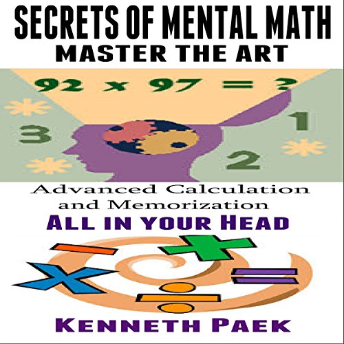 Secrets of Mental Math - Master the Art