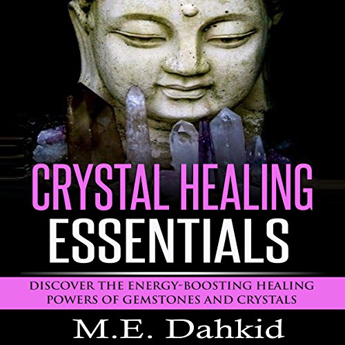 Crystal Healing Essentials