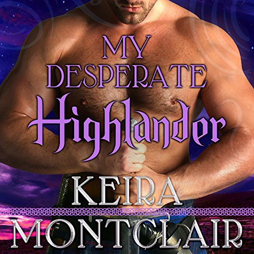 My Desperate Highlander