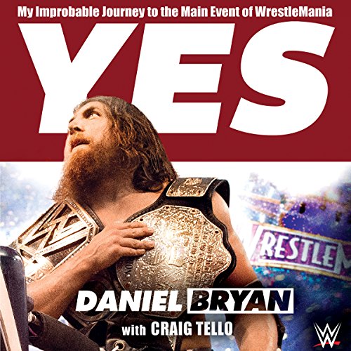 Yes! by Daniel Bryan