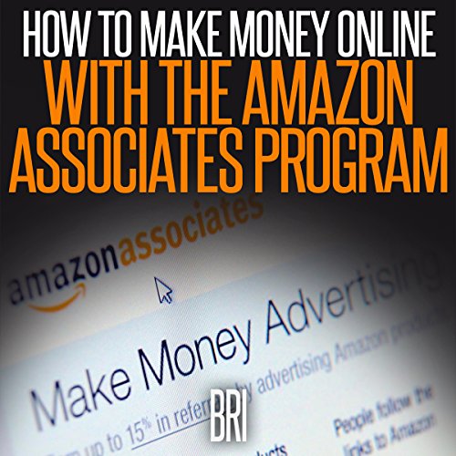 How to Make Money Online with the Amazon Associates Program
