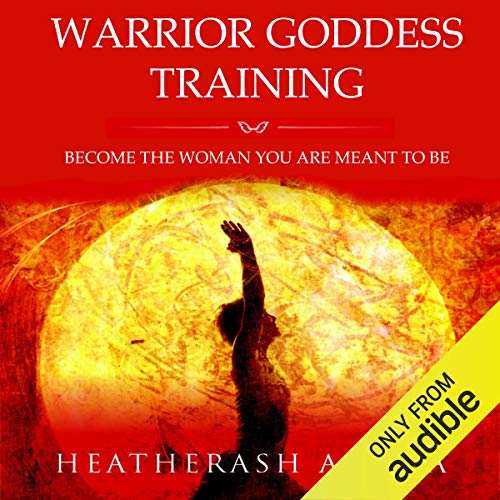 Warrior Goddess Training by HeatherAsh Amara