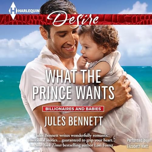 What the Prince Wants by Jules Bennett