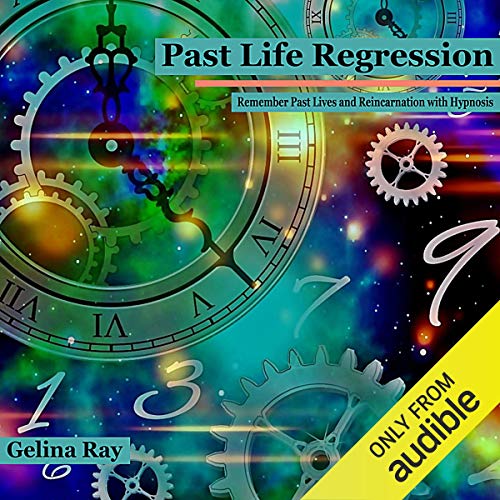 Past Life Regression by Gelina Ray