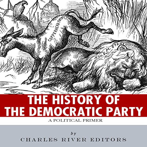 The History of the Democratic Party: A Political Primer