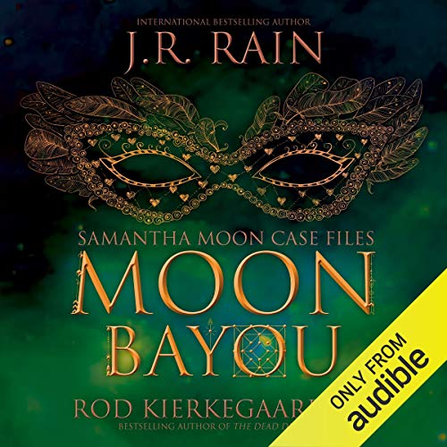 Moon Bayou by J.R. Rain