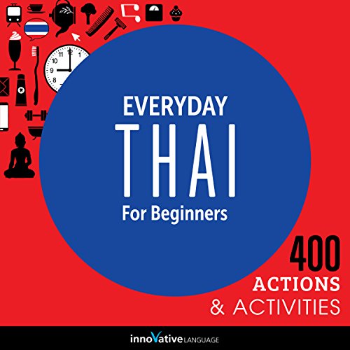 Everyday Thai for Beginners - 400 Actions & Activities