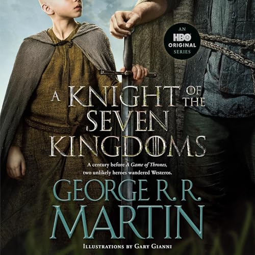A Knight of the Seven Kingdoms (HBO Tie-In Edition)