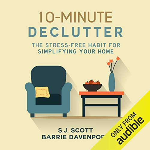 10-Minute Declutter by S.J. Scott