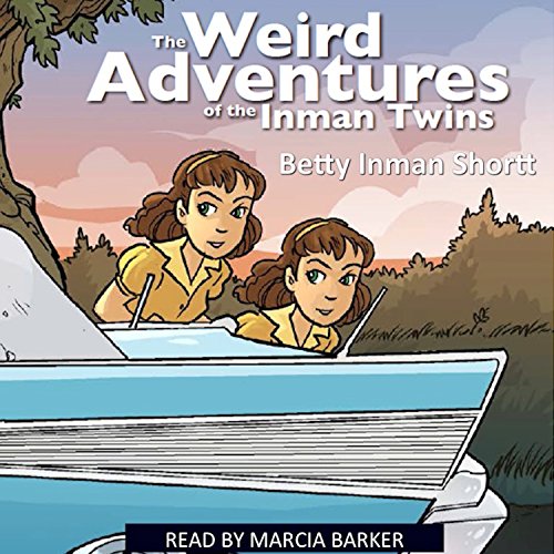 The Weird Adventures of the Inman Twins