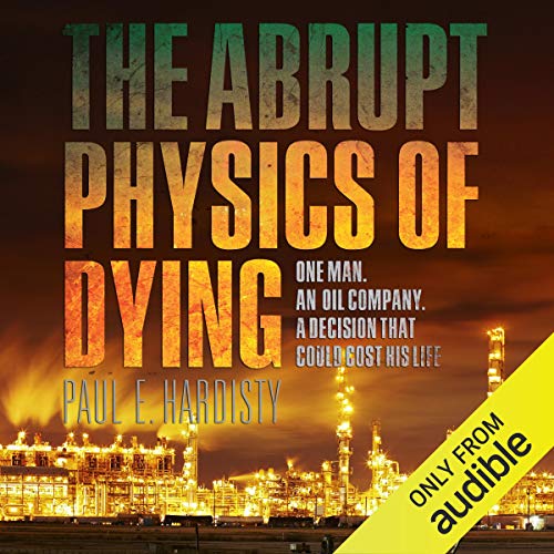 The Abrupt Physics of Dying