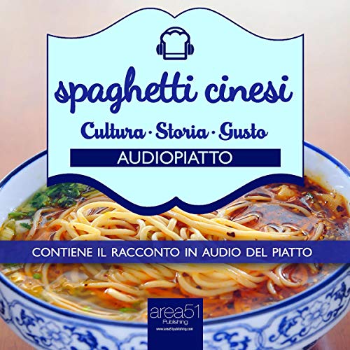 Spaghetti Cinesi [Chinese Noodles]