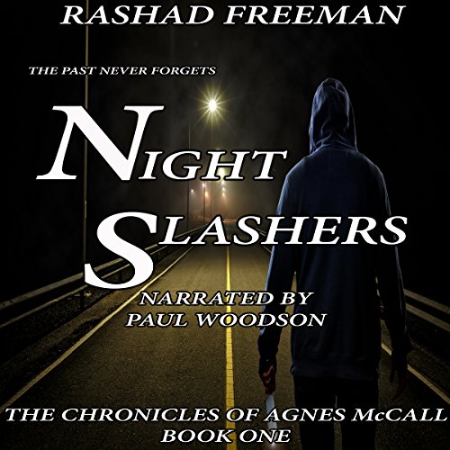 Night Slashers by Rashad Freeman