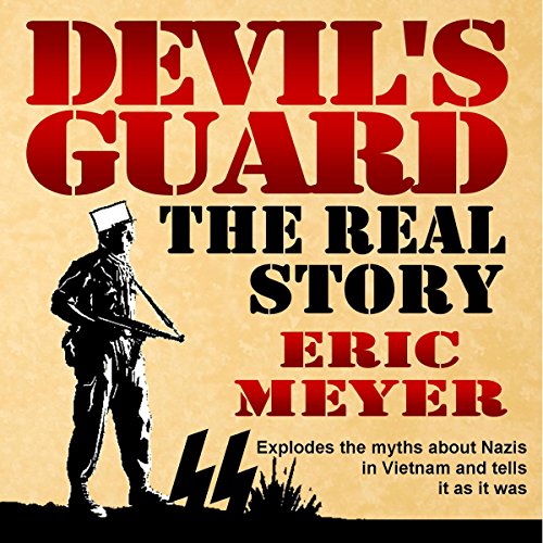 Devil's Guard: The Real Story