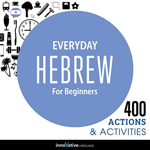 Everyday Hebrew for Beginners - 400 Actions & Activities