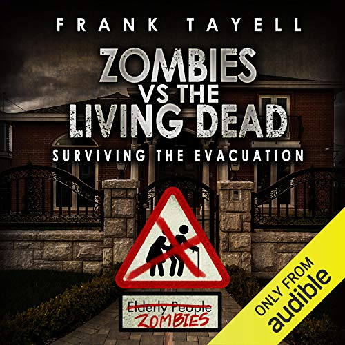 Surviving the Evacuation, Book 0.5: Zombies vs. the Living Dead