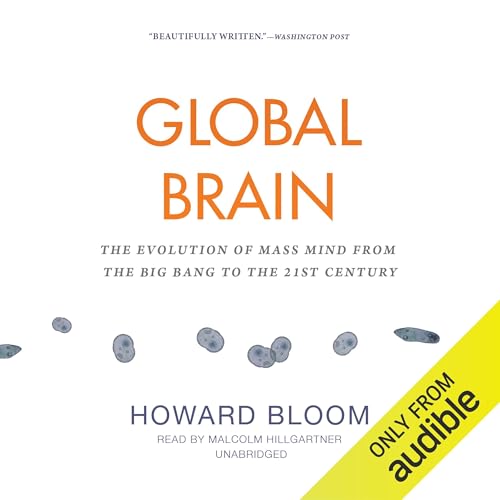 Global Brain by Howard Bloom