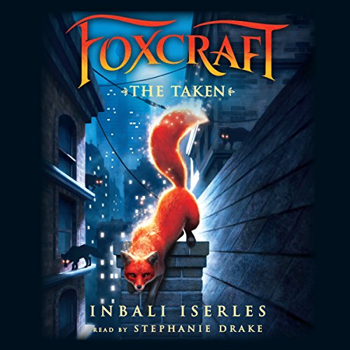 The Taken (Foxcraft, Book 1)