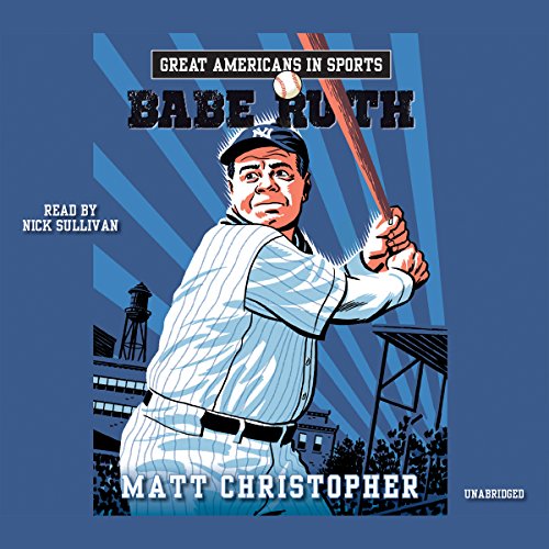 Great Americans in Sports: Babe Ruth