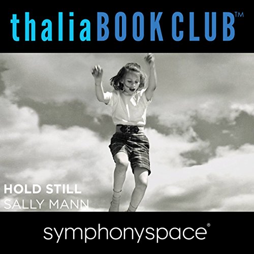 Thalia Book Club: Sally Mann's Hold Still