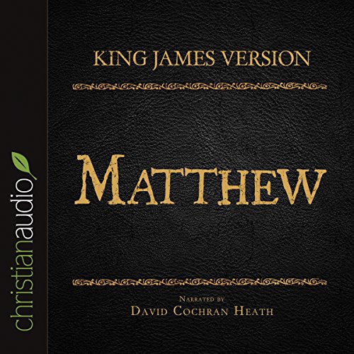 Holy Bible in Audio - King James Version: Matthew