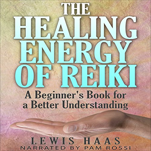 The Healing Energy of Reiki