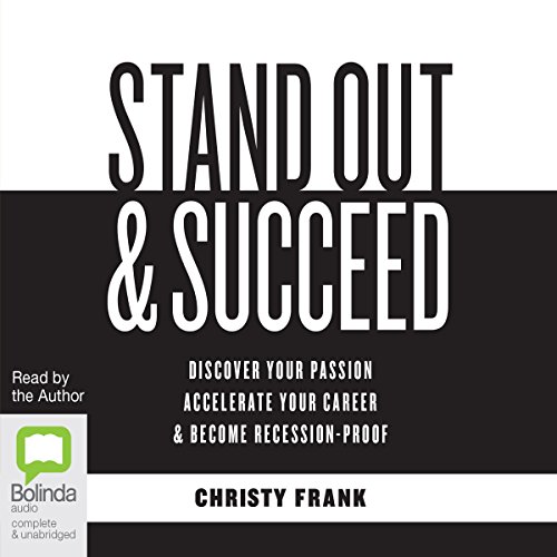 Stand Out & Succeed by Christy Frank