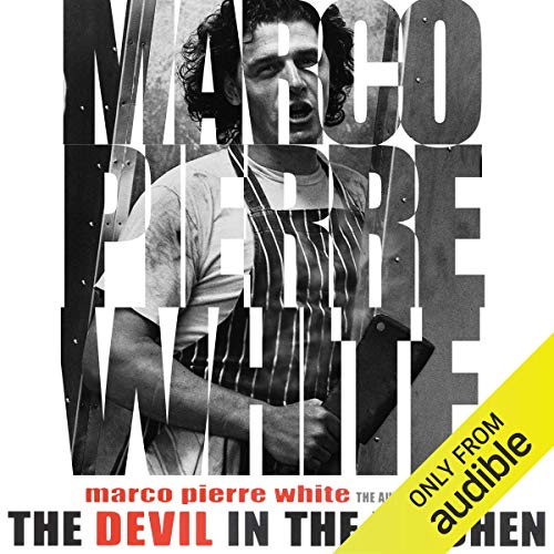 The Devil in the Kitchen by Marco Pierre-White