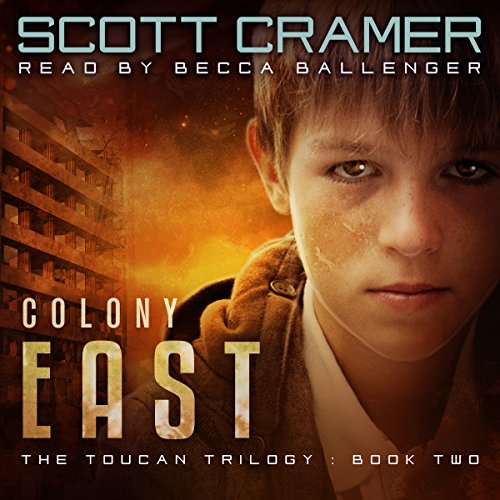 Colony East by Scott Cramer