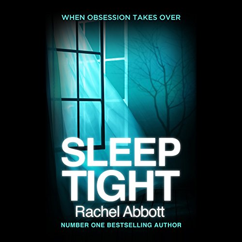 Sleep Tight by Rachel Abbott